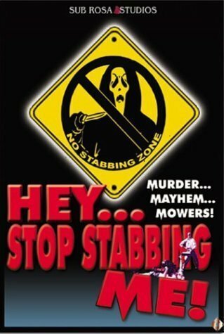 Смотреть фильм Hey, Stop Stabbing Me! (2003) онлайн в хорошем качестве HDRip