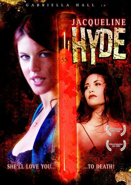 Смотреть фильм Jacqueline Hyde (2005) онлайн в хорошем качестве HDRip