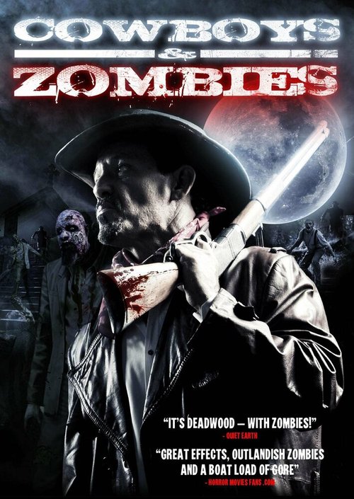 Смотреть фильм Ковбои и зомби / The Dead and the Damned (2011) онлайн в хорошем качестве HDRip