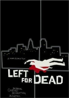Смотреть фильм Left for Dead (2006) онлайн в хорошем качестве HDRip