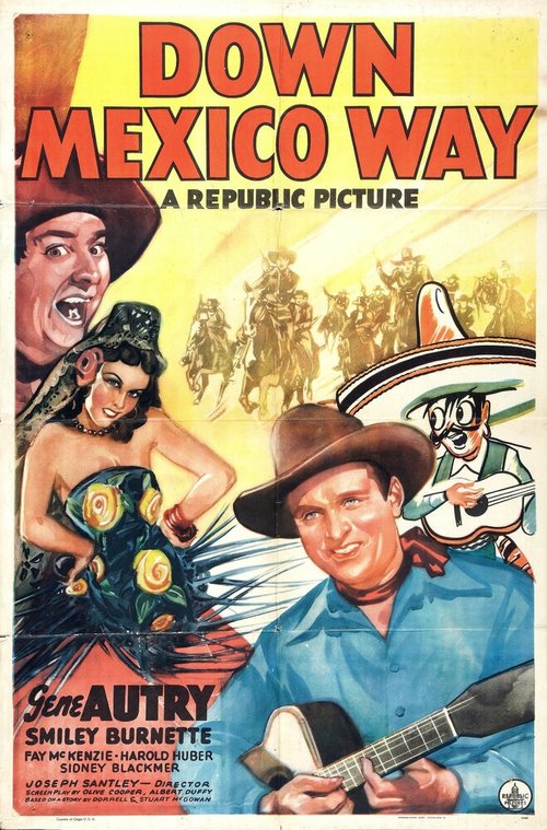 Смотреть фильм На пути в Мексику / Down Mexico Way (1941) онлайн в хорошем качестве SATRip