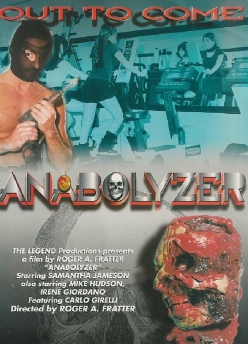 Смотреть фильм Накачанный анаболиками / Anabolyzer (2000) онлайн в хорошем качестве HDRip