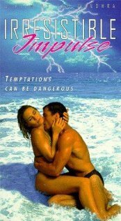 Смотреть фильм Непреодолимый порыв / Irresistible Impulse (1996) онлайн в хорошем качестве HDRip