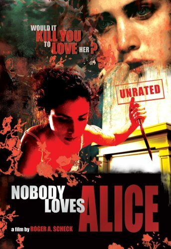 Смотреть фильм Никто не любит Элис / Nobody Loves Alice (2008) онлайн в хорошем качестве HDRip