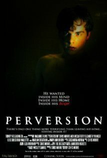 Смотреть фильм Perversion (2010) онлайн в хорошем качестве HDRip