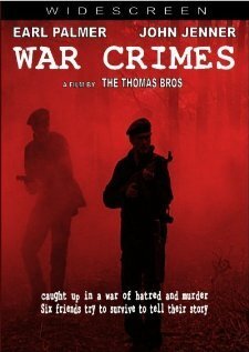 Смотреть фильм Преступные войны / War Crimes (2005) онлайн в хорошем качестве HDRip