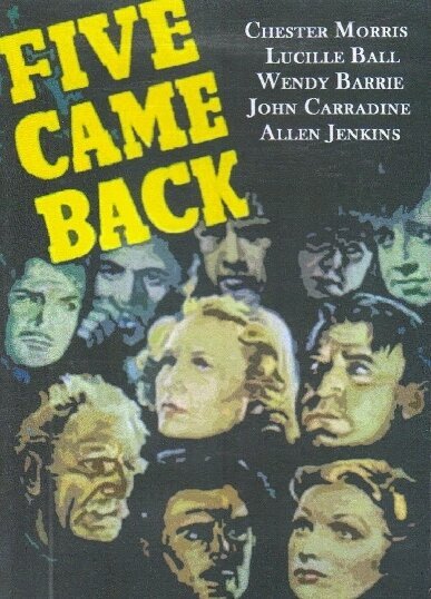 Смотреть фильм Пятеро вернувшихся назад / Five Came Back (1939) онлайн в хорошем качестве SATRip