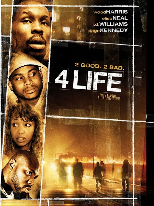Смотреть фильм Ради жизни / 4 Life (2007) онлайн в хорошем качестве HDRip