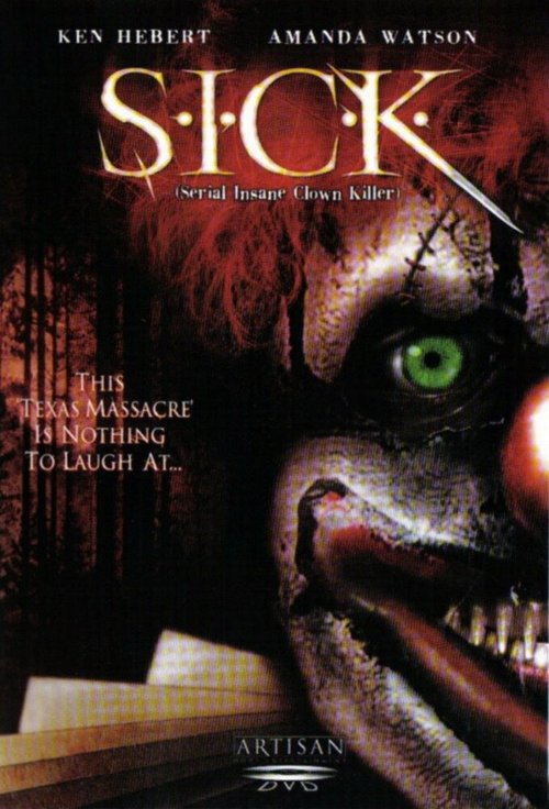 Смотреть фильм Серийный безумный клоун-убийца / S.I.C.K. Serial Insane Clown Killer (2003) онлайн в хорошем качестве HDRip