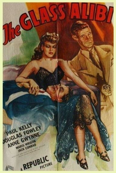 Смотреть фильм The Glass Alibi (1946) онлайн в хорошем качестве SATRip