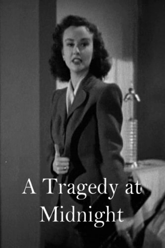 Смотреть фильм Трагедия в полночь / A Tragedy at Midnight (1942) онлайн в хорошем качестве SATRip