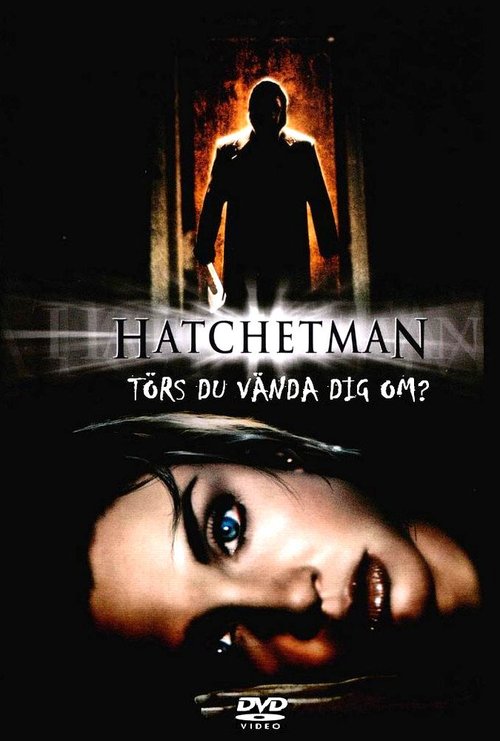 Смотреть фильм Убийца с топором / Hatchetman (2003) онлайн в хорошем качестве HDRip