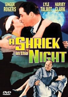 Смотреть фильм Вопль в ночи / A Shriek in the Night (1933) онлайн в хорошем качестве SATRip