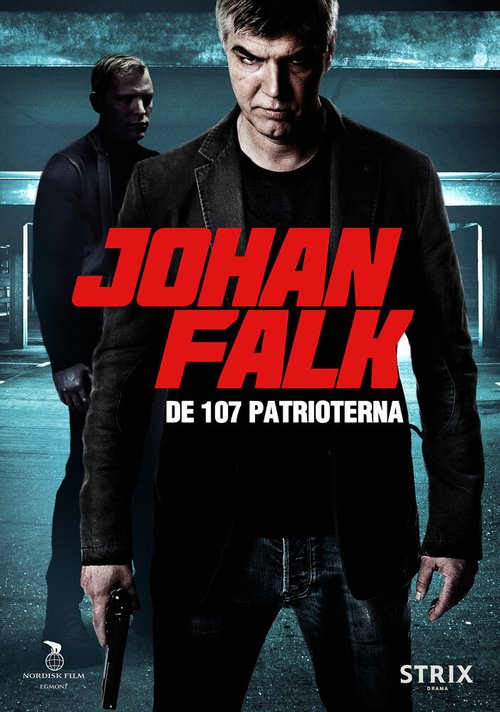Смотреть фильм Юхан Фальк 8 / Johan Falk: De 107 patrioterna (2012) онлайн в хорошем качестве HDRip