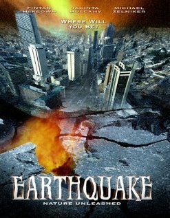 Смотреть фильм Землетрясение / Nature Unleashed: Earthquake (2005) онлайн в хорошем качестве HDRip
