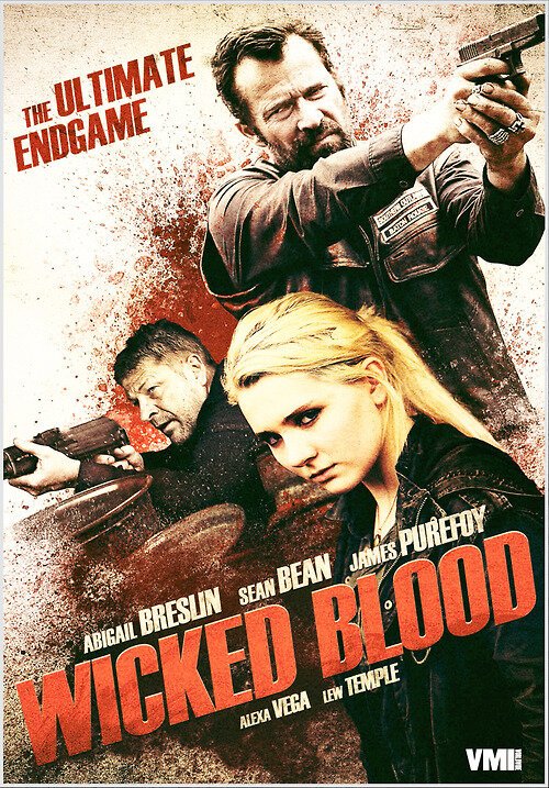 Смотреть фильм Злая кровь / Wicked Blood (2014) онлайн в хорошем качестве HDRip