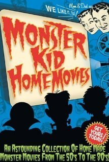 Смотреть фильм Monster Kid Home Movies (2005) онлайн 