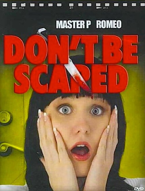 Смотреть фильм Не бойся / Don't Be Scared (2006) онлайн 