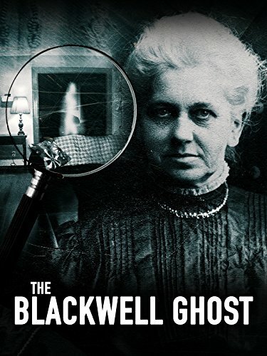 Смотреть фильм Призрак Блэквелла / The Blackwell Ghost (2017) онлайн в хорошем качестве HDRip