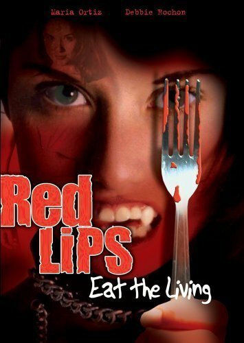Смотреть фильм Red Lips: Eat the Living (2005) онлайн 