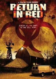 Смотреть фильм Return in Red (2007) онлайн в хорошем качестве HDRip