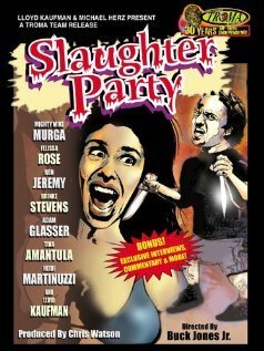 Смотреть фильм Slaughter Party (2005) онлайн в хорошем качестве HDRip