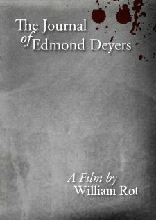 Смотреть фильм The Journal of Edmond Deyers (2005) онлайн 