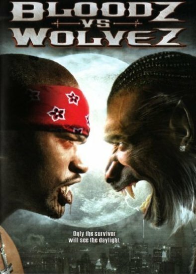 Смотреть фильм Вампиры против оборотней / Bloodz vs. Wolvez (2006) онлайн в хорошем качестве HDRip