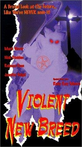 Смотреть фильм Violent New Breed (1997) онлайн в хорошем качестве HDRip