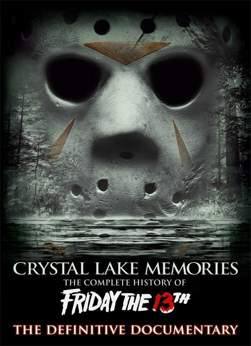 Смотреть фильм Воспоминания Хрустального озера: Полная история пятницы 13-го / Crystal Lake Memories: The Complete History of Friday the 13th (2013) онлайн в хорошем качестве HDRip