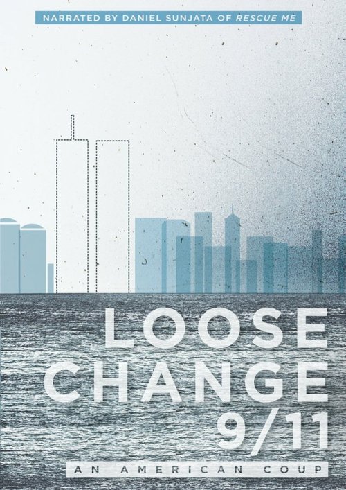 Смотреть фильм Разменная монета 9/11: Удар по Америке / Loose Change 9/11: An American Coup (2009) онлайн в хорошем качестве HDRip